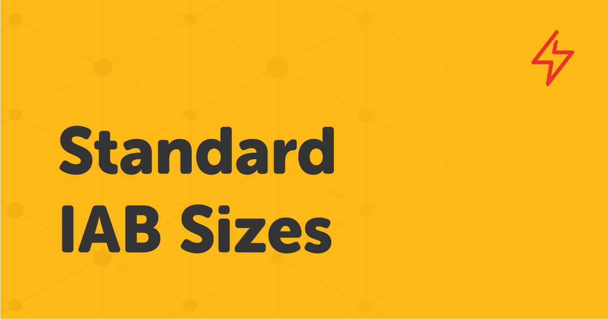 What Are Standard Iab Sizes Adsparc