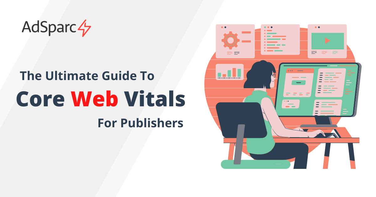 The Ultimate Guide to Core Web Vitals for Publishers