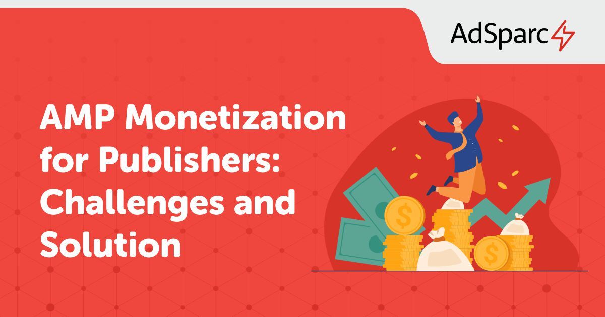 What is AMP Monetization?