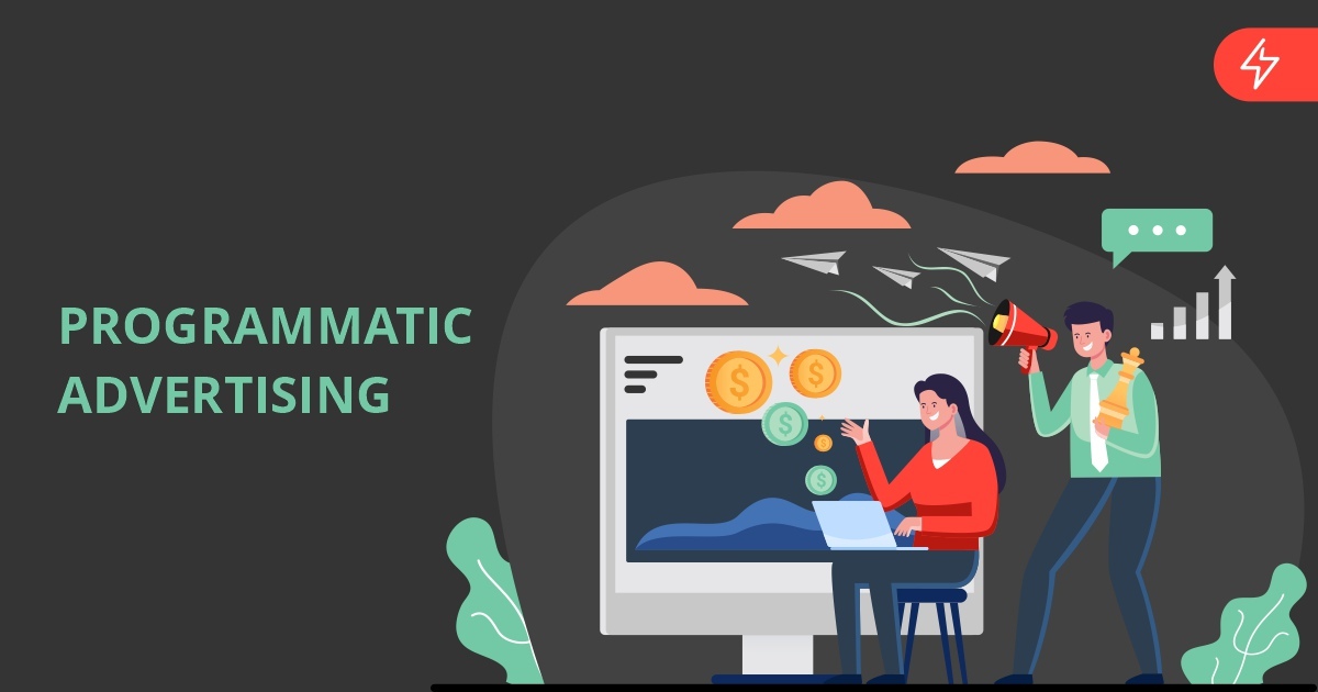 What is Programmatic Advertising?