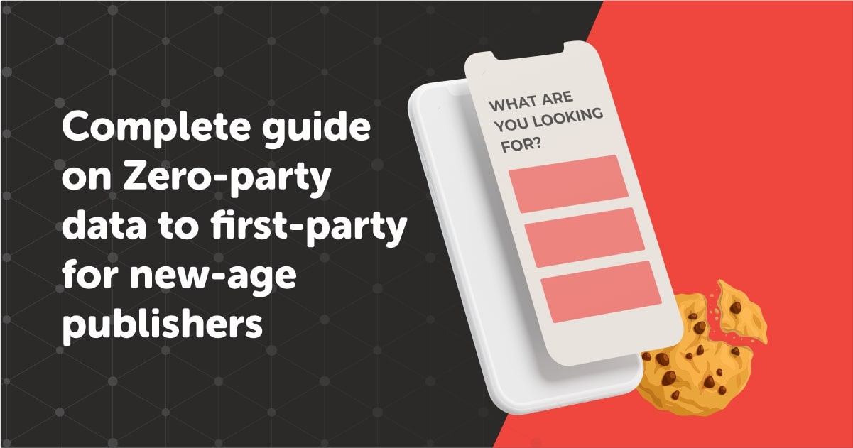 what is zero party data and first party data explained in detailed by adsparc