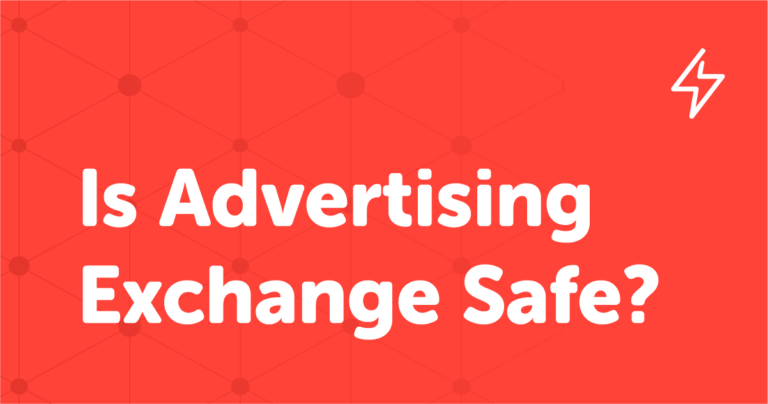 Is Ad Exchange Safe?