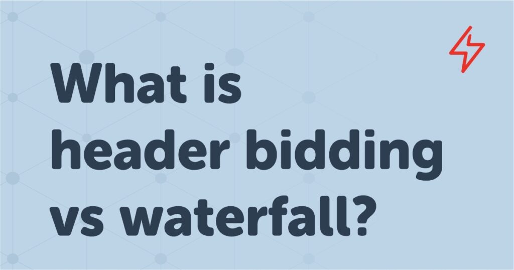 header bidding vs waterfall